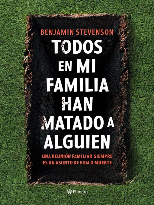 Title details for Todos en mi familia han matado a alguien by Benjamin Stevenson - Available